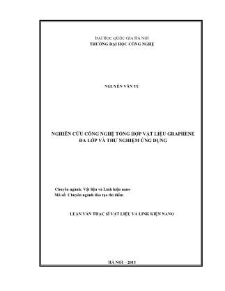 Luận văn Nghiên cứu công nghệ tổng hợp vật liệu graphene đa lớp và thử nghiệm ứng dụng