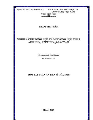 Luận văn Nghiên cứu tổng hợp và mở vòng hợp chất Aziridin, Azetidin, Β-Lactam