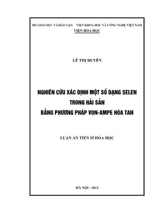 Luận văn Nghiên cứu xác định một số dạng selen trong hải sản bằng phương pháp Von-Ampe hòa tan