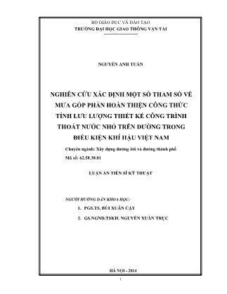 Luận văn Nghiên cứu xác định một số tham số về mưa góp phần hoàn thiện công thức tính lưu lượng thiết kế công trình thoát nước nhỏ trên đường trong điều kiện khí hậu Việt Nam