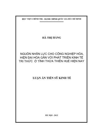 Luận văn Nguồn nhân lực cho công nghiệp hóa, hiện đại hóa gắn với phát triển kinh tế tri thức ở tỉnh Thừa Thiên Huế hiện nay