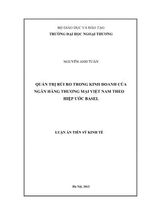 Luận văn Quản trị rủi ro trong kinh doanh của ngân hàng thương mại Việt Nam theo hiệp ước Basel