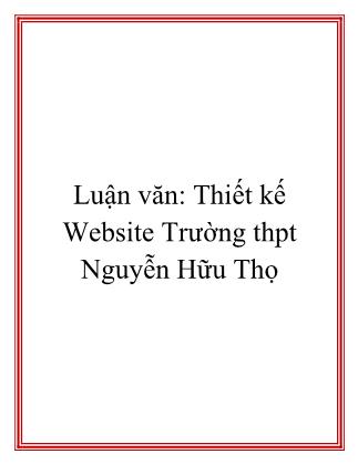 Luận văn Thiết kế Website Trường THPT Nguyễn Hữu Thọ