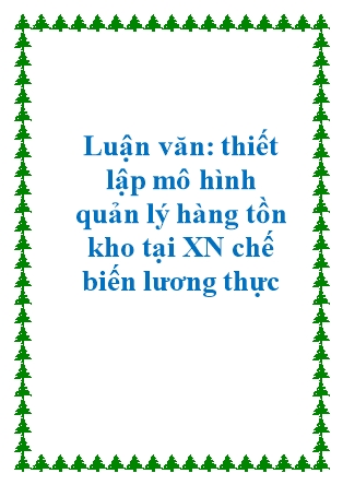 Luận văn Thiết lập mô hình quản lý hàng tồn kho tại xí nghiệp chế biến lương thực