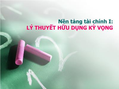 Nền tảng tài chính I: Lý thuyết hữu dụng kỳ vọng