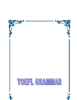Ngữ pháp phần TOEFL