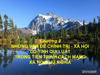 Những vấn đề chính trị - xã hội có tính qui luật trong tiến trình cách mạng xã hội chủ nghĩa