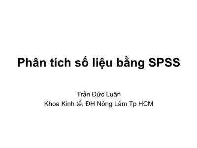 Phân tích số liệu bằng SPSS - Trần Đức Luân