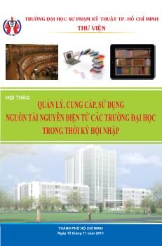 Quản lý, cung cấp, sử dụng nguồn tài nguyên điện tử các trường đại học trong thời kỳ hội nhập