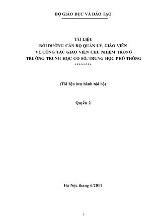 Tài liệu bồi dưỡng cán bộ quản lý, giáo viên về công tác giáo viên chủ nhiệm trong trường Trung học Cơ sở, Trung học Phổ thông (Quyển 2)