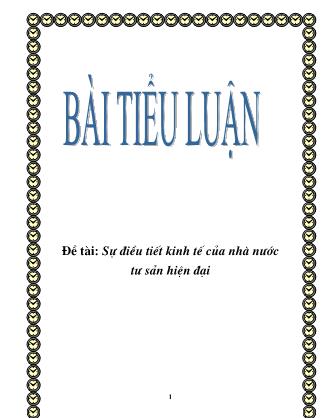 Tiểu luận Sự điều tiết kinh tế của nhà nước tư sản hiện đại