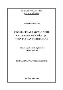 Tóm tắt Luận văn Các giải pháp đào tạo nghề cho thanh niên dân tộc trên địa bàn tỉnh Đăklăk