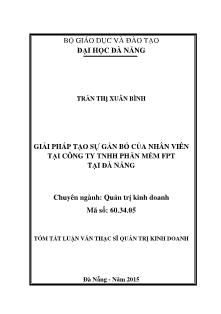 Tóm tắt Luận văn Giải pháp tạo sự gắn bó của nhân viên tại Công ty TNHH phần mềm FPT tại Đà Nẵng