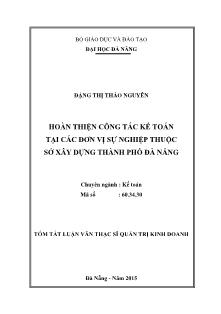 Tóm tắt Luận văn Hoàn thiện công tác kế toán tại các đơn vị sự nghiệp thuộc sở xây dựng thành phố Đà Nẵng