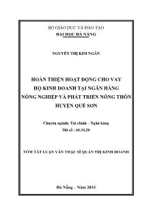 Tóm tắt Luận văn Hoàn thiện hoạt động cho vay hộ kinh doanh tại Ngân hàng Nông nghiệp và Phát triển nông thôn huyện Quế Sơn