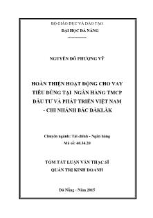 Tóm tắt Luận văn Hoàn thiện hoạt động cho vay tiêu dùng tại Ngân hàng TMCP Đầu tư và Phát triển Việt Nam - CN Bắc ĐăkLăk