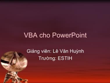 VBA cho PowerPoint - Lê Văn Huỳnh