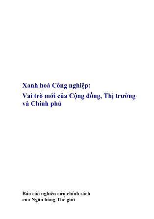 Xanh hoá Công nghiệp: Vai trò mới của Cộng đồng, Thị trường và Chính phủ