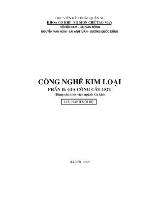 Bài giảng Công nghệ kim loại - Phần II: Gia công cắt gọt