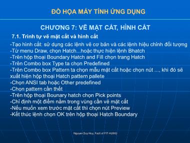 Bài giảng Đồ họa máy tính ứng dụng - Chương 7: Vẽ mặt cắt, hình cắt - ThS. Nguyễn Duy Huy