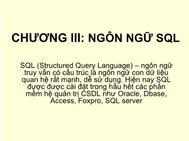 Bài giảng Hệ quản trị cơ sở dữ liệu - Chương III: Ngôn ngữ SQL - Nguyễn Nhật Minh