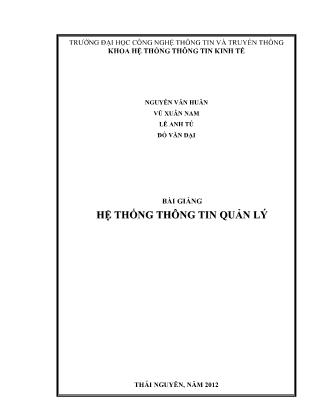 Bài giảng Hệ thống thông tin quản lý - Nguyễn Văn Huân (Phần 1)