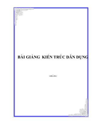 Bài giảng Kiến trúc dân dụng