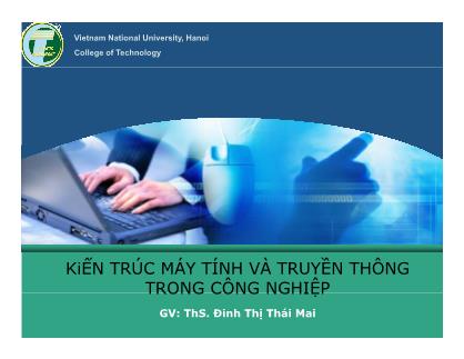 Bài giảng Kiến trúc máy tính và truyền thông trong công nghiệp - Chương 3: Mạng máy tính - ThS. Đinh Thị Thái Mai