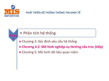 Bài giảng Phát triển hệ thống thông tin kinh tế - Chương 4.2: Mô hình nghiệp vụ hướng cấu trúc (Phần 2)