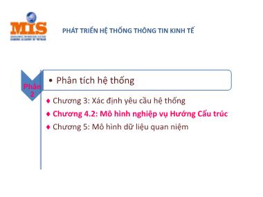 Bài giảng Phát triển hệ thống thông tin kinh tế - Chương 4.2: Mô hình nghiệp vụ hướng cấu trúc (Phần 1)