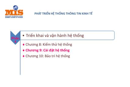 Bài giảng Phát triển hệ thống thông tin kinh tế - Chương 9: Cài đặt hệ thống