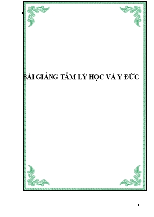 Bài giảng Tâm lý học và y đức