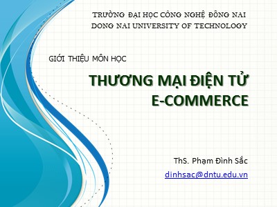 Bài giảng Thương mại điện tử - Chương 0: Giới thiệu môn học - ThS. Phạm Đình Sắc