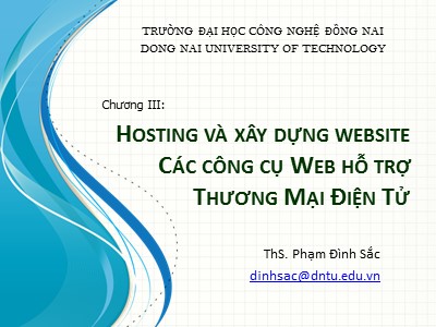 Bài giảng Thương mại điện tử - Chương 3: Hosting và xây dựng website - ThS. Phạm Đình Sắc