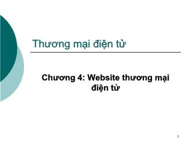 Bài giảng Thương mại điện tử - Chương 4: Website thương mại điện tử