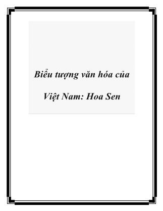 Biểu tượng văn hóa của Việt Nam: Hoa Sen