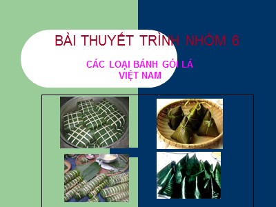 Các loại bánh gói lá Việt Nam