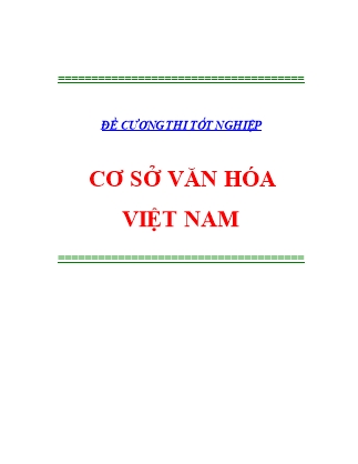 Đề cương thi tốt nghiệp Cơ sở văn hóa Việt Nam