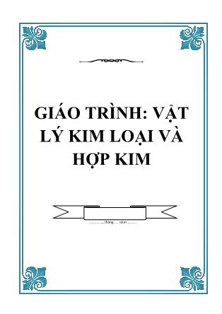 Giáo trìnhn Vật lý kim loại và hợp kim