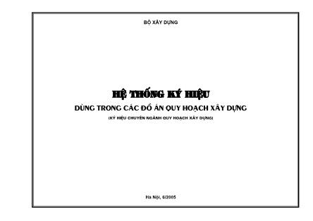 Hệ thống ký hiệu dùng trong các Đồ án quy hoạch xây dựng