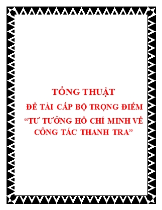 Tổng thuật Đề tài cấp bộ trọng điểm “Tư tưởng Hồ Chí Minh về công tác thanh tra