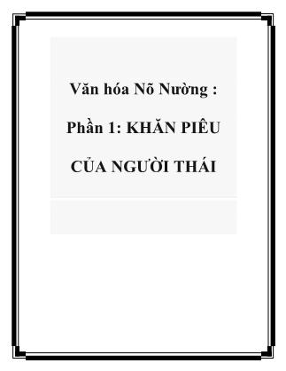 Văn hóa Nõ Nường: Phần 1: Khăn Piêu của người Thái