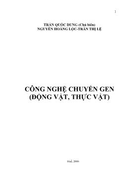 Bài giảng Công nghệ chuyển gen (Động vật, thực vật)