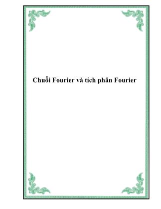 Bài giảng Giải tích các hàm nhiều biến: Chuỗi Fourier và tích phân Fourier