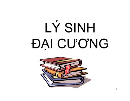 Bài giảng Lý sinh đại cương