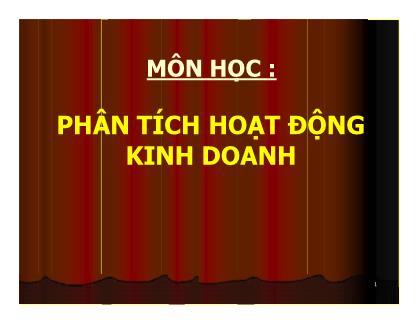 Bài giảng môn Phân tích hoạt động kinh doanh