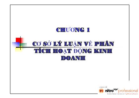 Bài giảng Phân tích hoạt động kinh doanh - Chương 1: Cơ sở lý luận về phân tích hoạt động kinh doanh