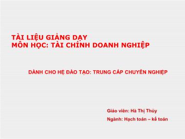 Bài giảng Tài chính doanh nghiệp - Chương 1: Những vấn đề chung về tài chính doanh nghiệp - Hà Thị Thủy