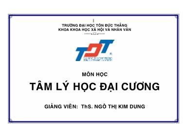 Bài giảng Tâm lí học đại cương - ThS. Ngô Thị Kim Dung