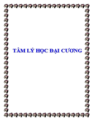 Bài giảng Tâm lý học đại cương - Ngân Minh Phương